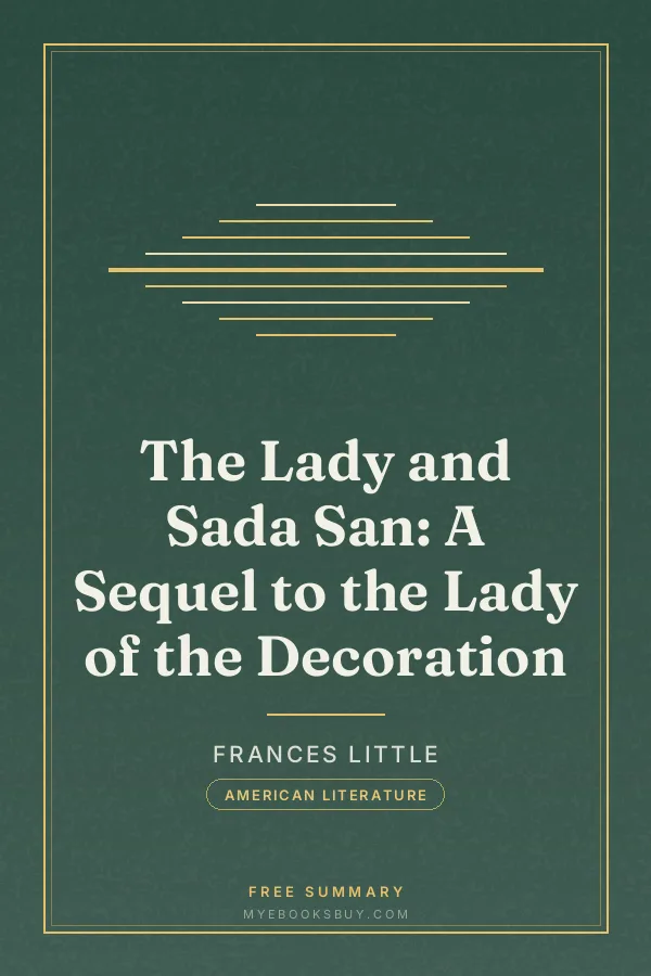 Cover of The Lady and Sada San: A Sequel to the Lady of the Decoration