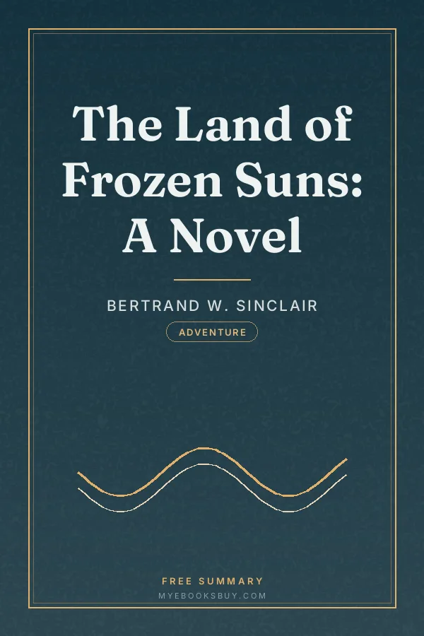 Cover of The Land of Frozen Suns: A Novel