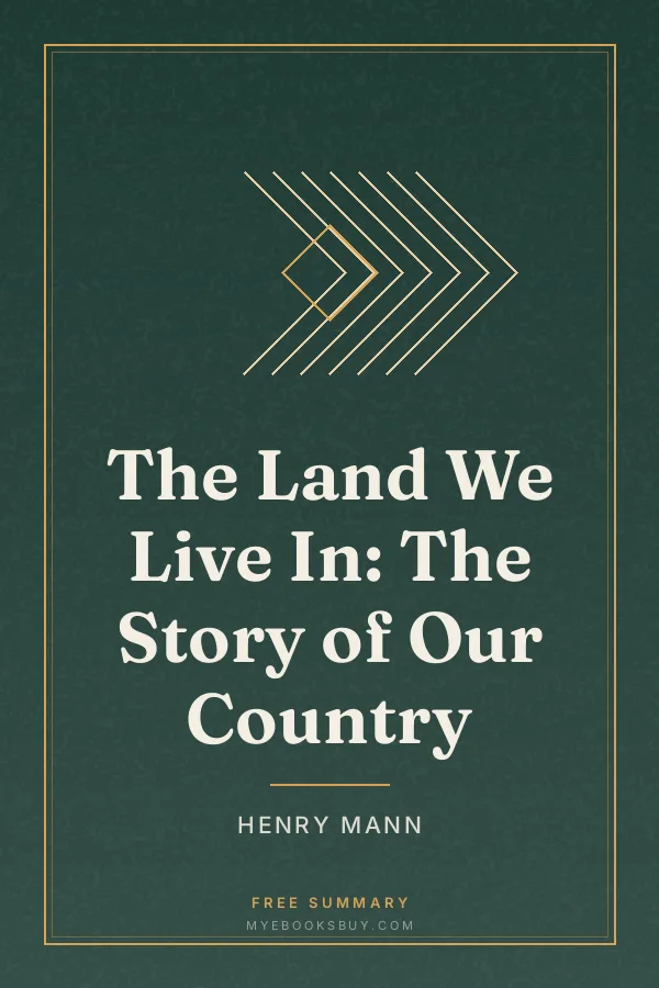 Cover of The Land We Live In: The Story of Our Country