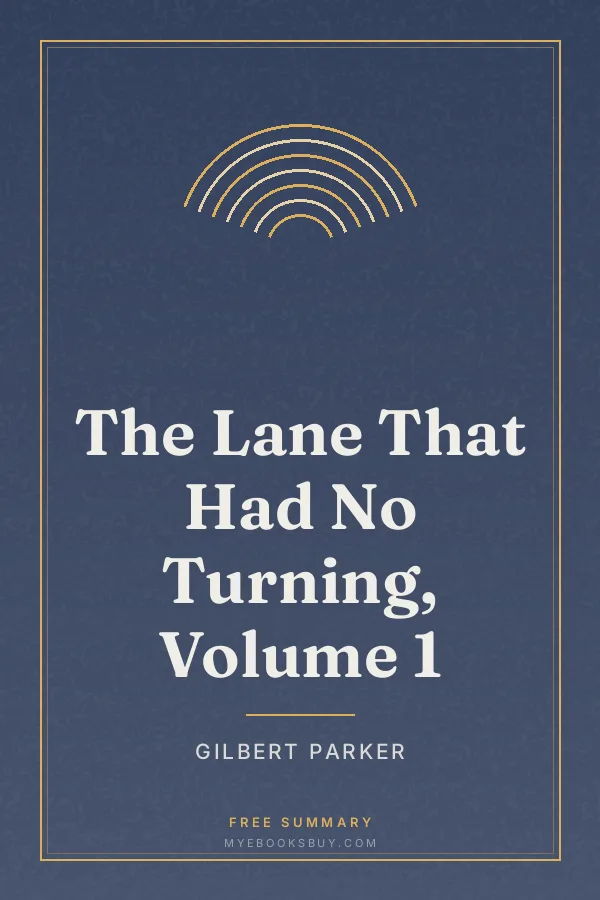 Cover of The Lane That Had No Turning, Volume 1
