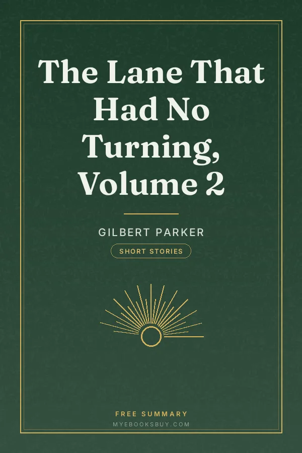 Cover of The Lane That Had No Turning, Volume 2