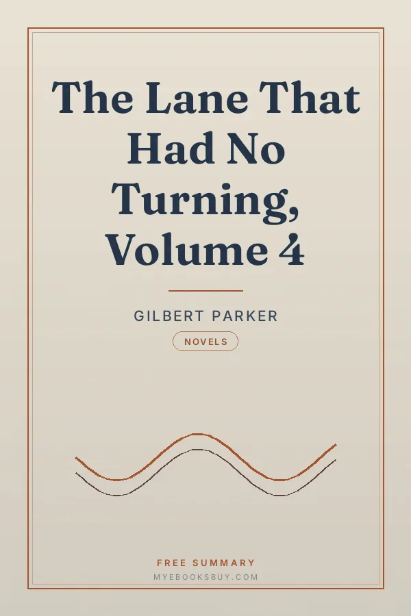 Cover of The Lane That Had No Turning, Volume 4