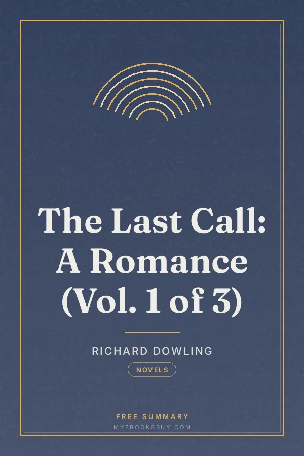 Cover of The Last Call: A Romance (Vol. 1 of 3)