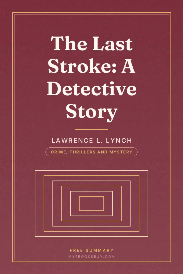 Cover of The Last Stroke: A Detective Story