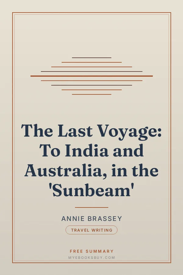 Cover of The Last Voyage: To India and Australia, in the 'Sunbeam'