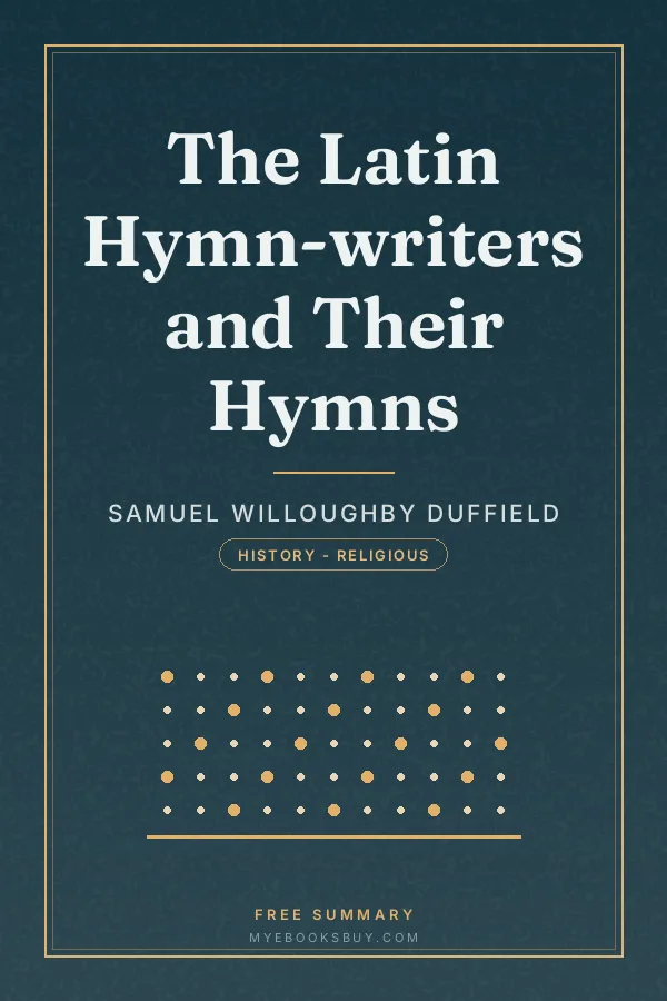 Cover of The Latin Hymn-writers and Their Hymns