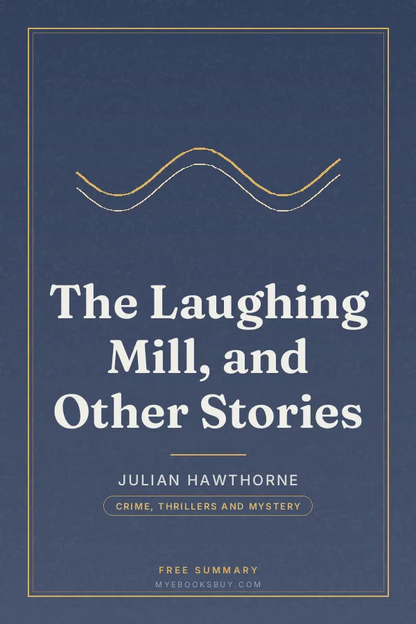 Cover of The Laughing Mill, and Other Stories