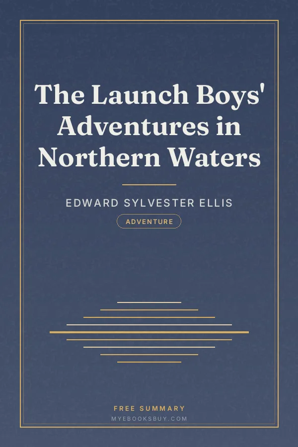 Cover of The Launch Boys' Adventures in Northern Waters
