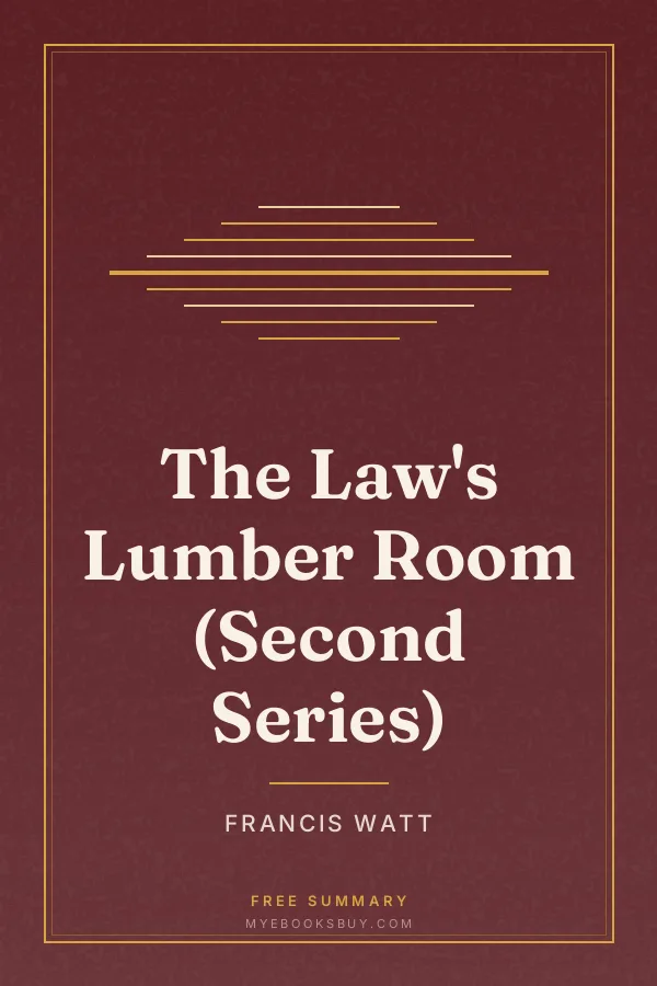 Cover of The Law's Lumber Room (Second Series)