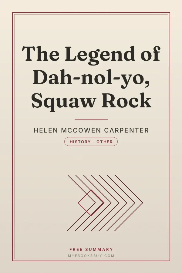 Cover of The Legend of Dah-nol-yo, Squaw Rock