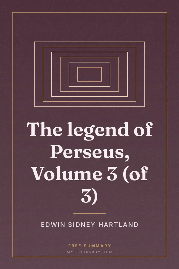 Cover of The legend of Perseus, Volume 3 (of 3)