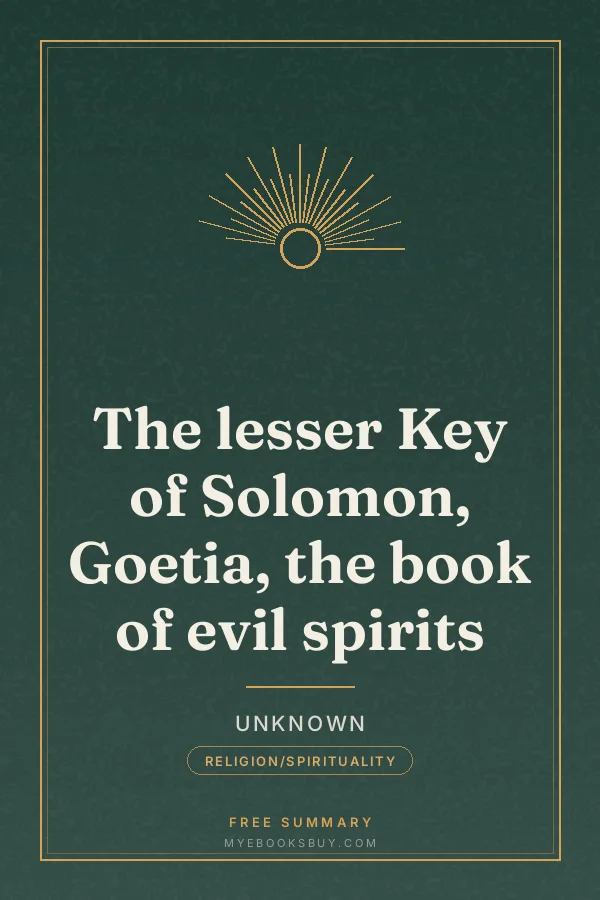 Cover of The lesser Key of Solomon, Goetia, the book of evil spirits