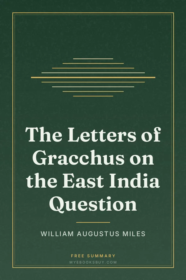Cover of The Letters of Gracchus on the East India Question