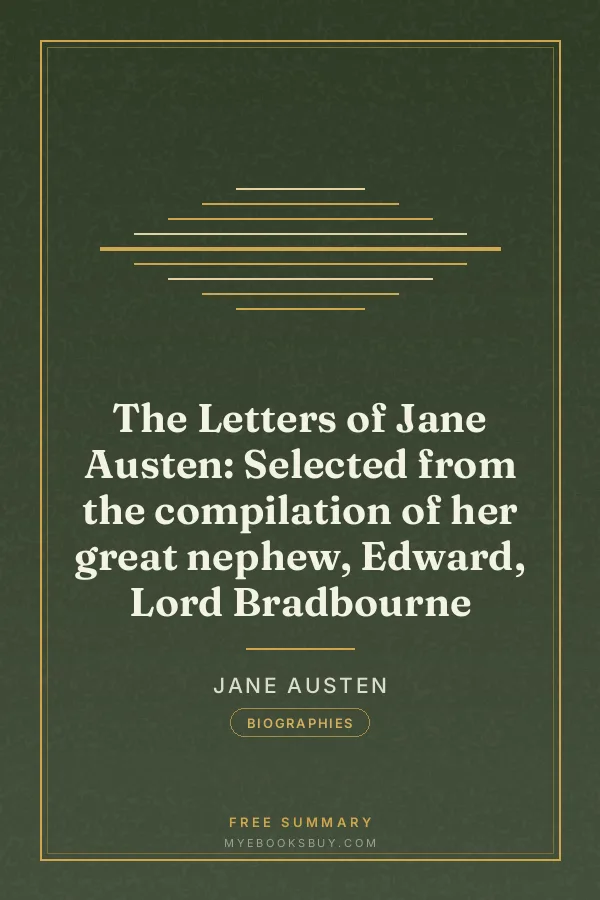 Cover of The Letters of Jane Austen: Selected from the compilation of her great nephew, Edward, Lord Bradbourne