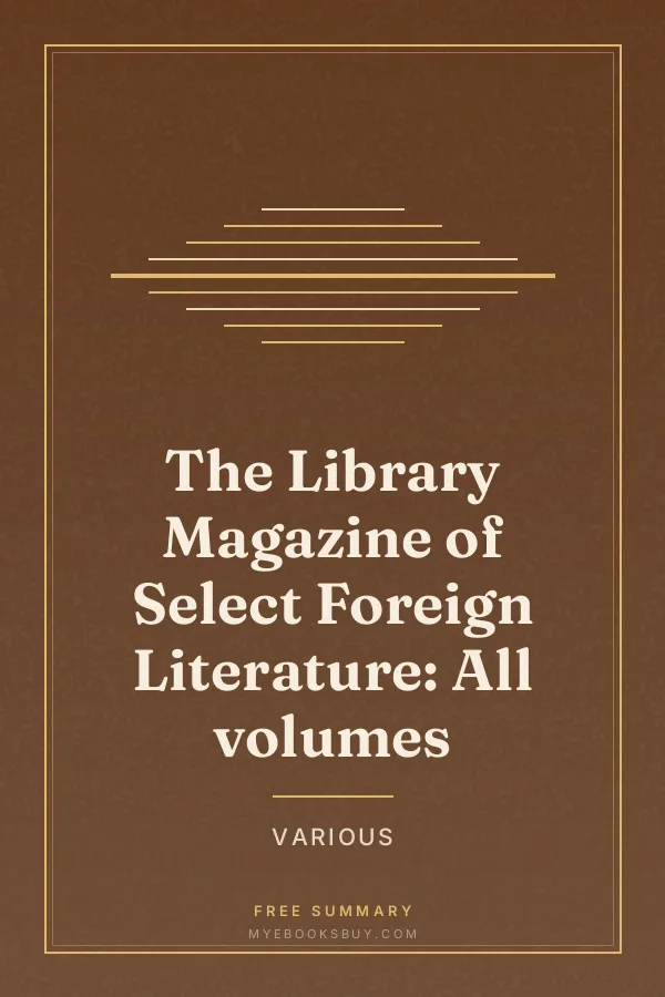 Cover of The Library Magazine of Select Foreign Literature: All volumes