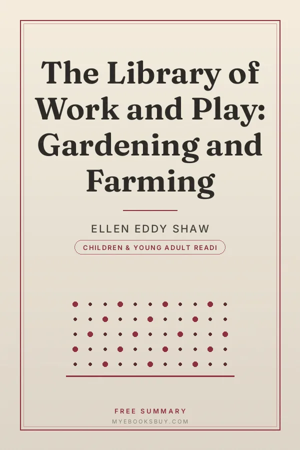 Cover of The Library of Work and Play: Gardening and Farming