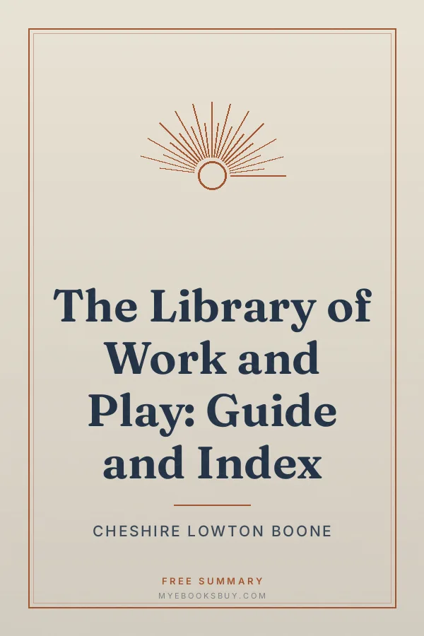 Cover of The Library of Work and Play: Guide and Index