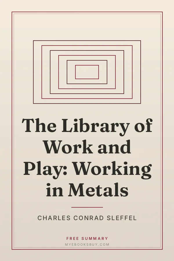 Cover of The Library of Work and Play: Working in Metals