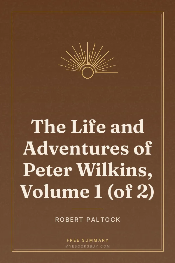 Cover of The Life and Adventures of Peter Wilkins, Volume 1 (of 2)