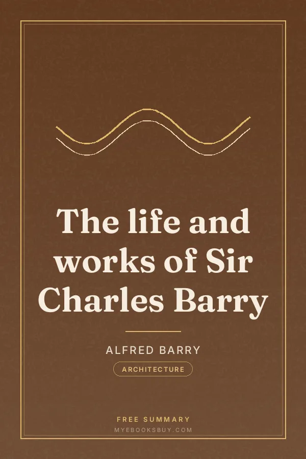 Cover of The life and works of Sir Charles Barry