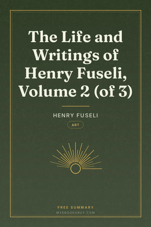 Cover of The Life and Writings of Henry Fuseli, Volume 2 (of 3)