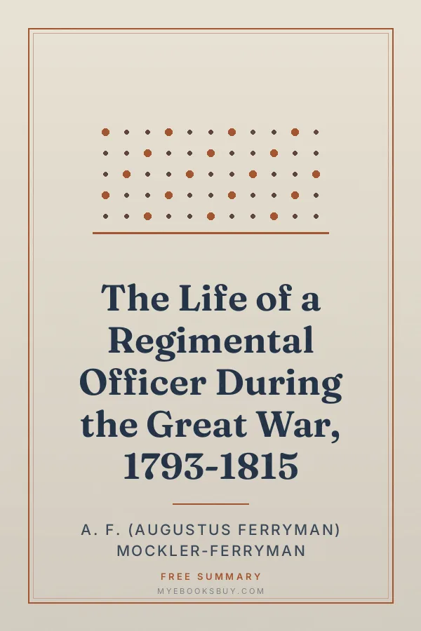 Cover of The Life of a Regimental Officer During the Great War, 1793-1815