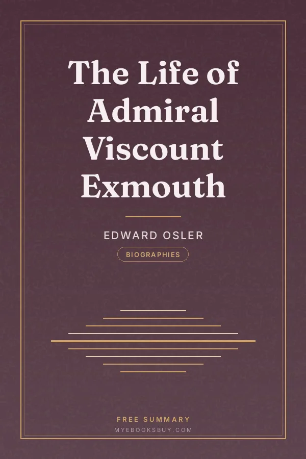 Cover of The Life of Admiral Viscount Exmouth