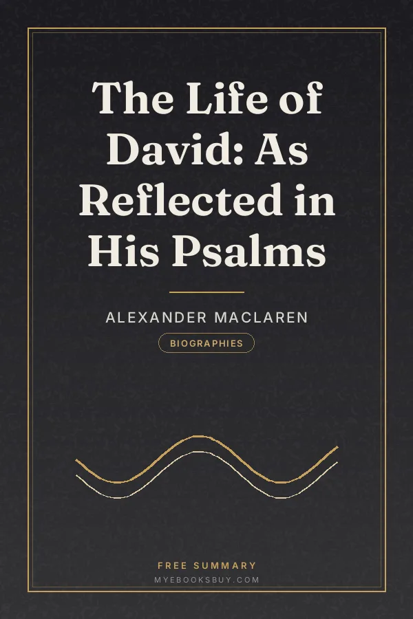 Cover of The Life of David: As Reflected in His Psalms