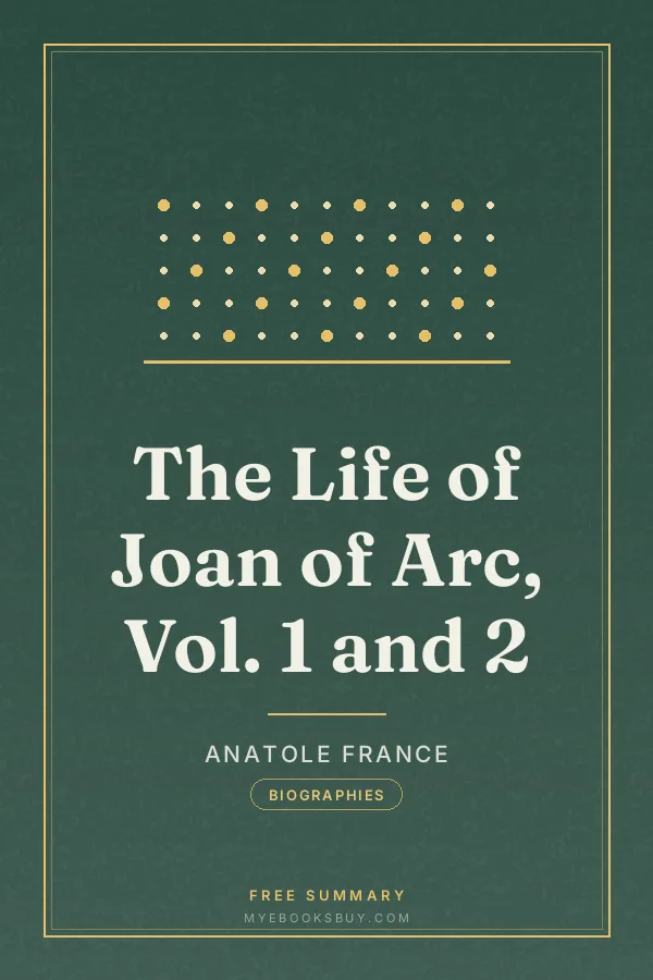 Cover of The Life of Joan of Arc, Vol. 1 and 2