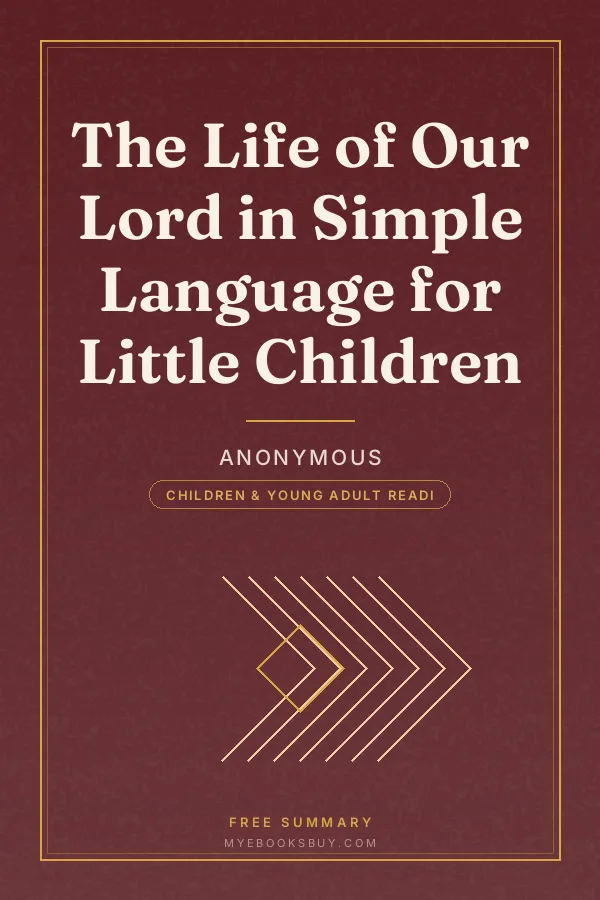Cover of The Life of Our Lord in Simple Language for Little Children