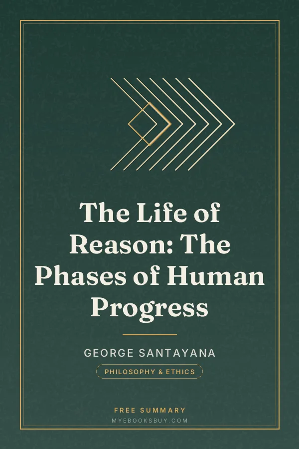 Cover of The Life of Reason: The Phases of Human Progress
