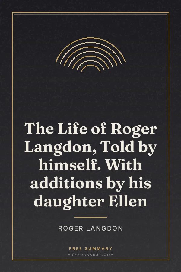 Cover of The Life of Roger Langdon, Told by himself. With additions by his daughter Ellen