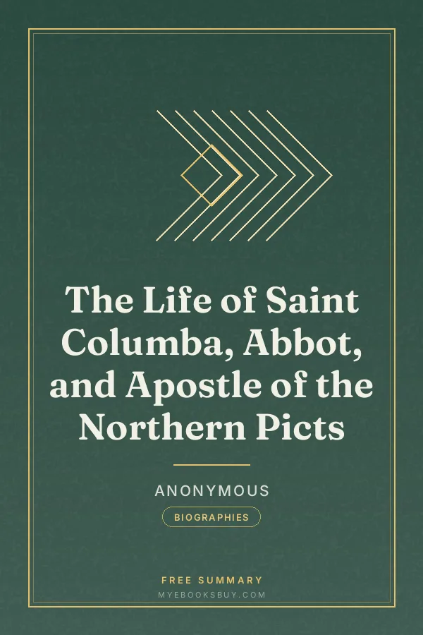 Cover of The Life of Saint Columba, Abbot, and Apostle of the Northern Picts