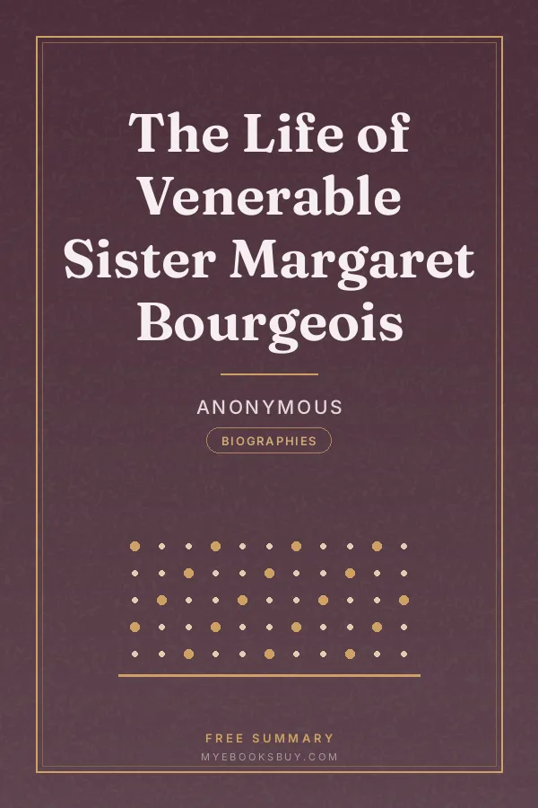 Cover of The Life of Venerable Sister Margaret Bourgeois