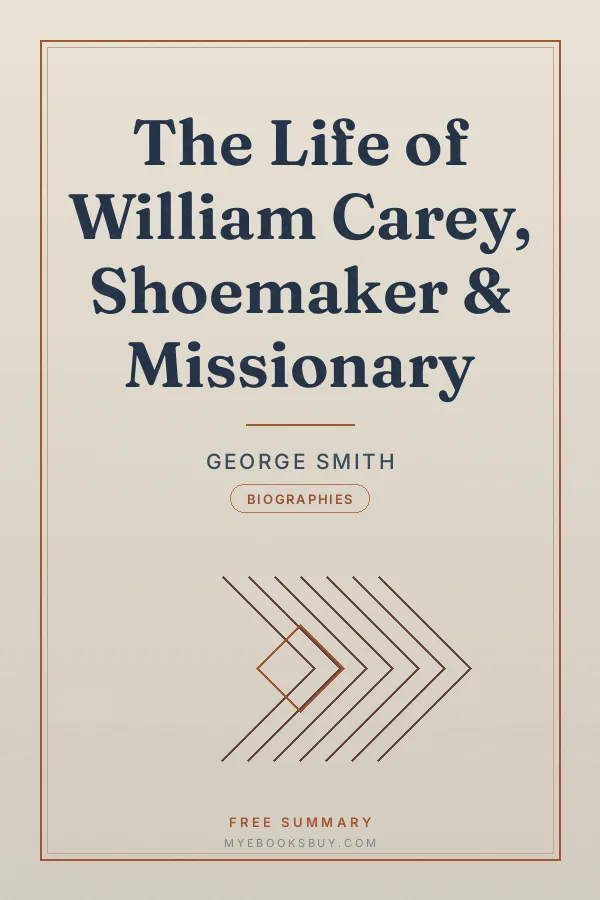 Cover of The Life of William Carey, Shoemaker & Missionary