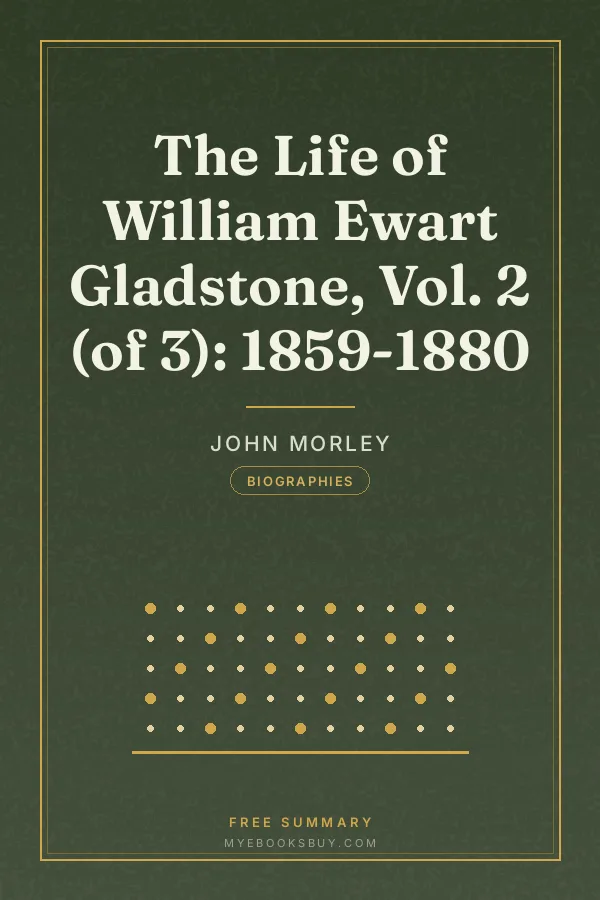 Cover of The Life of William Ewart Gladstone, Vol. 2 (of 3): 1859-1880