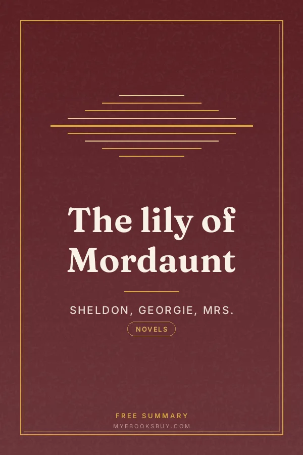 Cover of The lily of Mordaunt