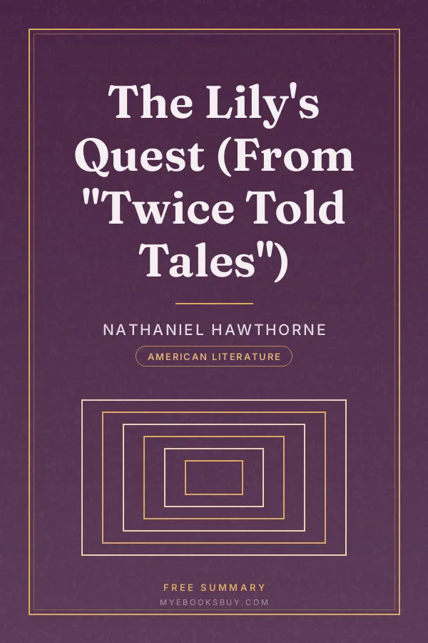 Cover of The Lily's Quest (From "Twice Told Tales")