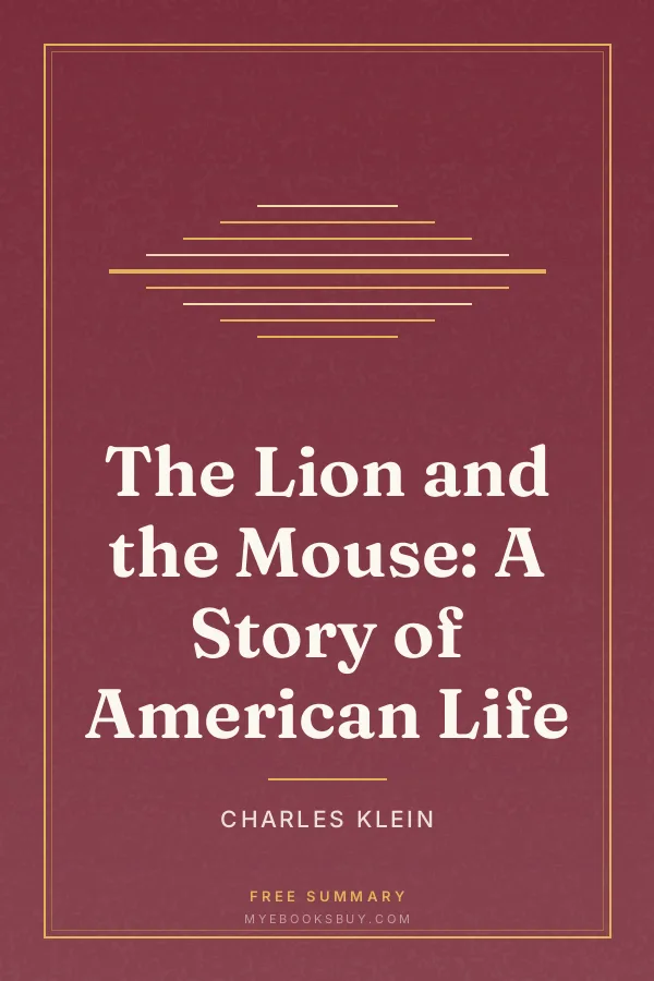 Cover of The Lion and the Mouse: A Story of American Life