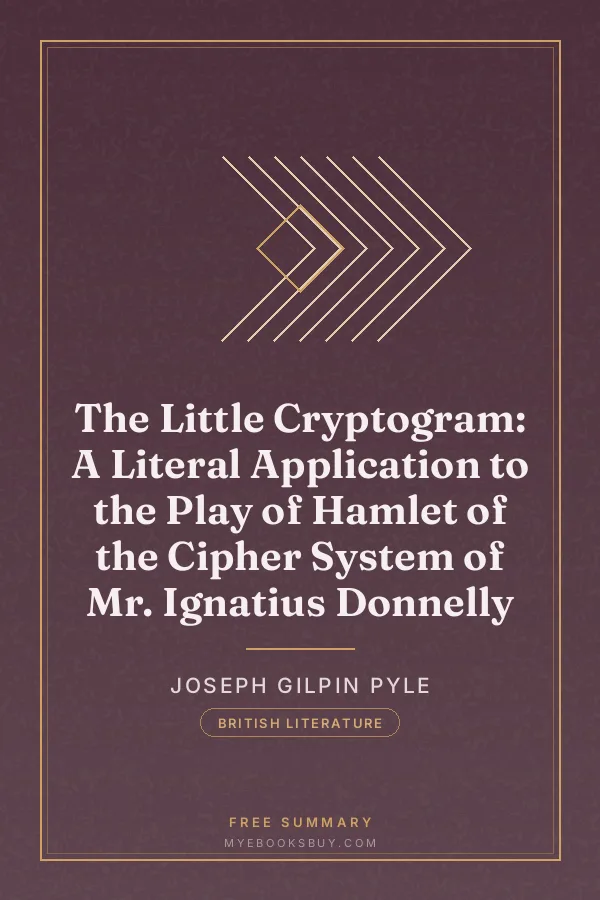 Cover of The Little Cryptogram: A Literal Application to the Play of Hamlet of the Cipher System of Mr. Ignatius Donnelly