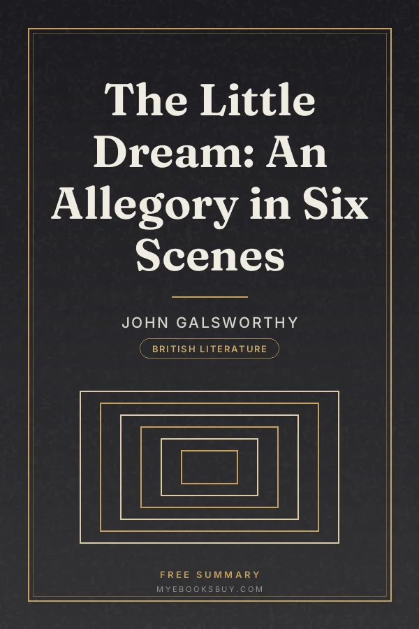 Cover of The Little Dream: An Allegory in Six Scenes