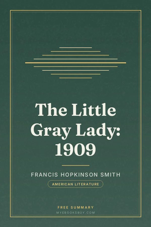 Cover of The Little Gray Lady: 1909