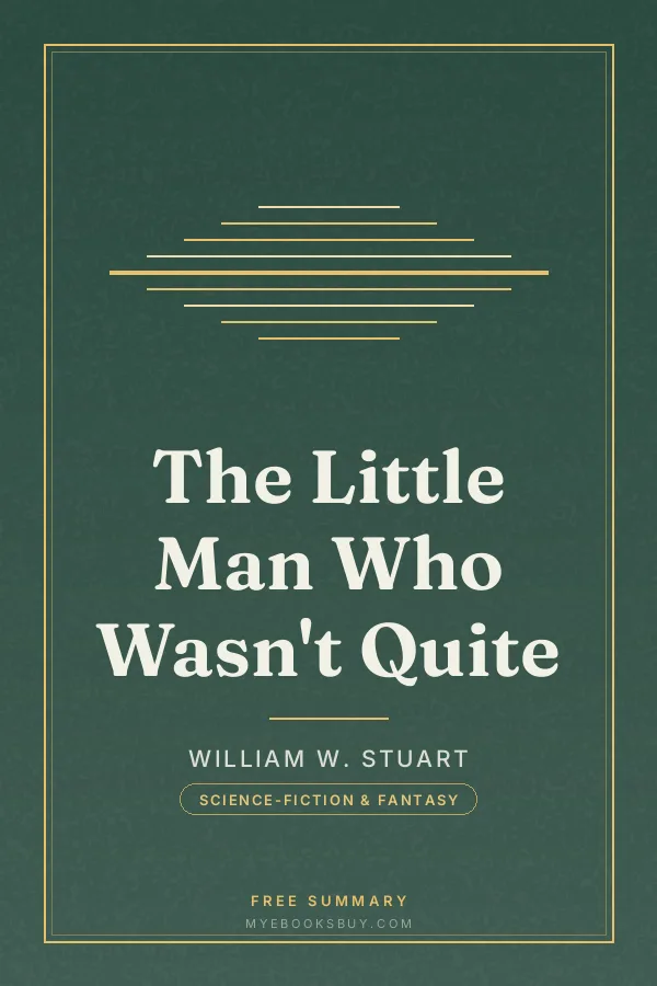 Cover of The Little Man Who Wasn't Quite