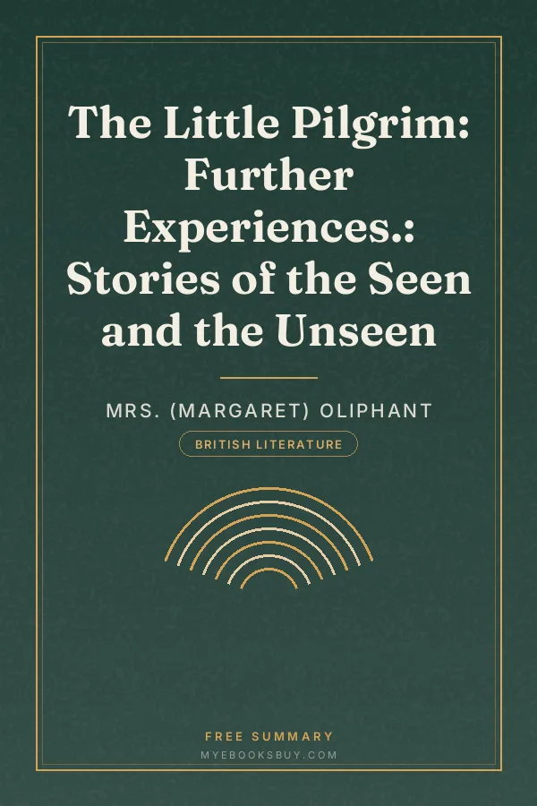 Cover of The Little Pilgrim: Further Experiences.: Stories of the Seen and the Unseen