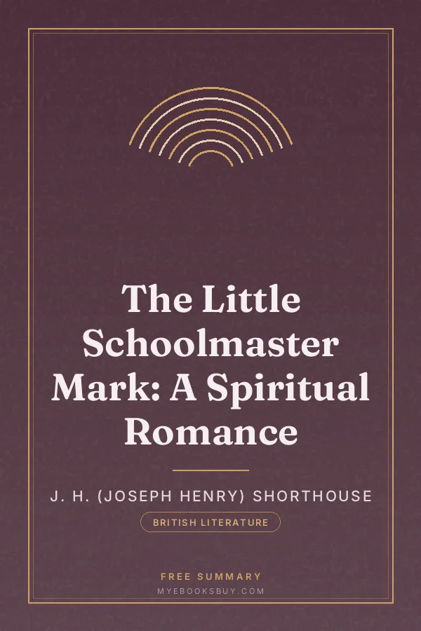Cover of The Little Schoolmaster Mark: A Spiritual Romance