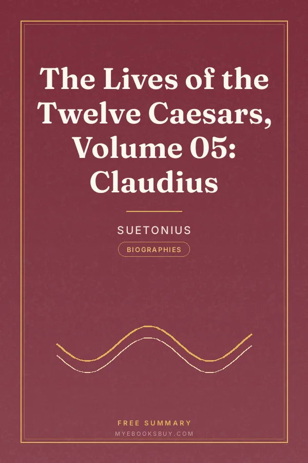Cover of The Lives of the Twelve Caesars, Volume 05: Claudius