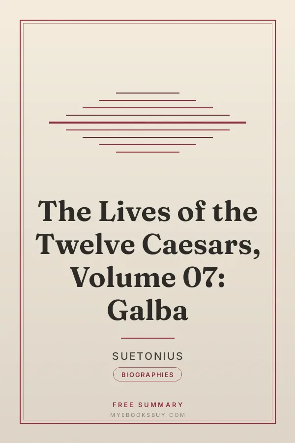 Cover of The Lives of the Twelve Caesars, Volume 07: Galba