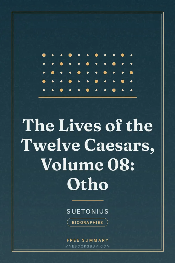 Cover of The Lives of the Twelve Caesars, Volume 08: Otho
