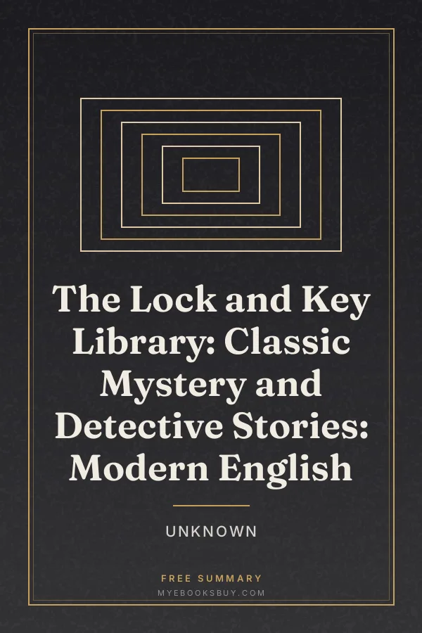 Cover of The Lock and Key Library: Classic Mystery and Detective Stories: Modern English