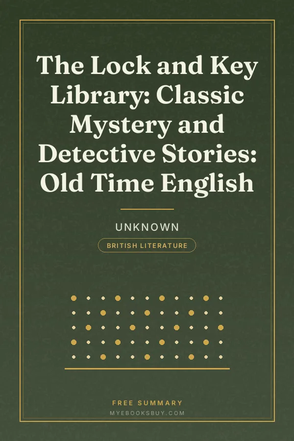 Cover of The Lock and Key Library: Classic Mystery and Detective Stories: Old Time English